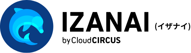 IZANAI(イザナイ) by CloudCIRCUS